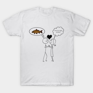 Funny Fishing - I think be might propose T-Shirt